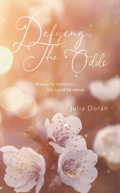 Defying The Odds - Julia Doran