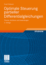 Optimale Steuerung partieller Differentialgleichungen - Fredi Tröltzsch