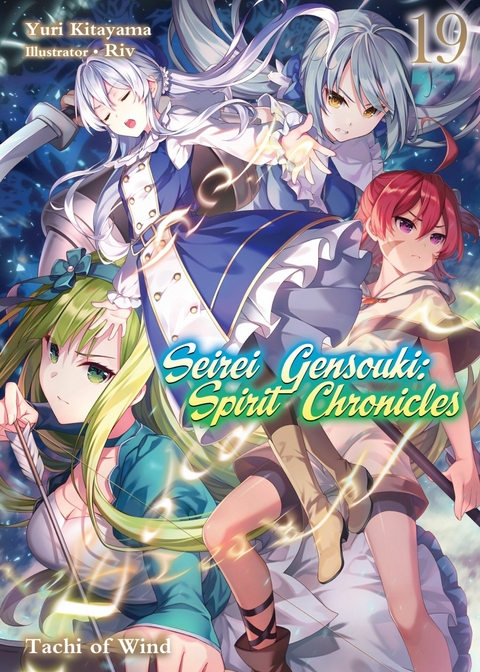 Seirei Gensouki: Spirit Chronicles Volume 19 - Yuri Kitayama