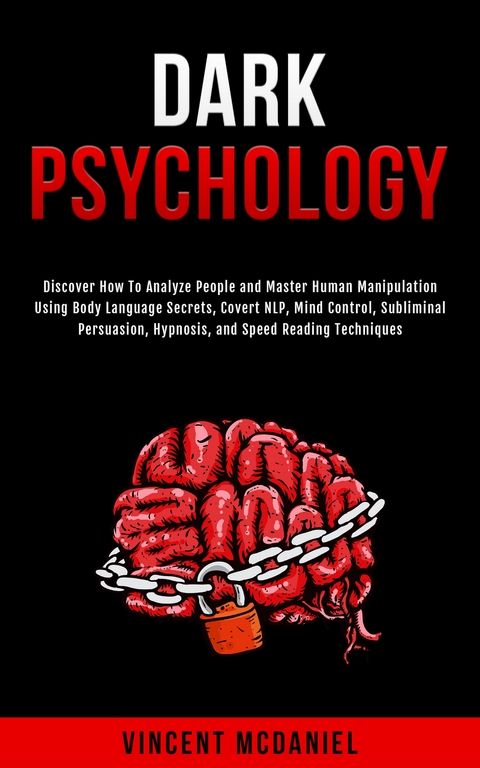 Dark Psychology - Vincent McDaniel