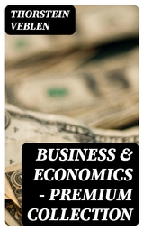 Business & Economics - Premium Collection - Thorstein Veblen