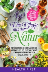 Die Pflege aus der Natur - HEALTH FIRST