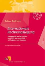 Internationale Rechnungslegung - Buchholz, Rainer