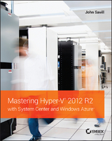 Mastering Hyper-V 2012 R2 with System Center and Windows Azure -  John Savill