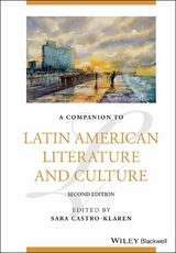 A Companion to Latin American Literature and Culture - 