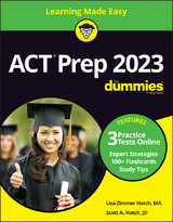 ACT Prep 2023 For Dummies with Online Practice -  Lisa Zimmer Hatch,  Scott A. Hatch