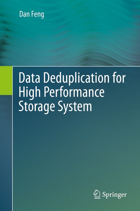 Data Deduplication for High Performance Storage System - Dan Feng