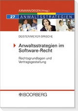 Anwaltsstrategien im Software-Recht - Jochen Deister, Georg Meyer-Spasche