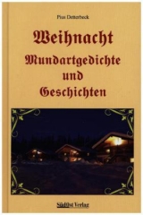 Weihnacht - Mundartgedichte und Geschichten - Pius Detterbeck