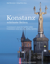 Konstanz´ schönste Seiten - Jörg P Rau