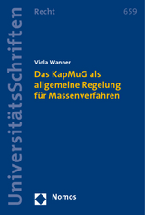 Das KapMuG als allgemeine Regelung für Massenverfahren - Viola Wanner