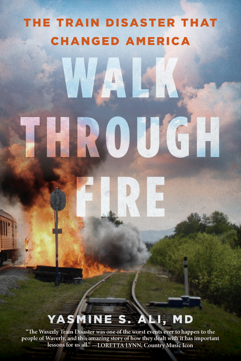 Walk through Fire -  Yasmine Ali