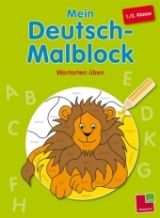 Mein Deutsch-Malblock. 1./2. Klasse - Johannes Blendinger