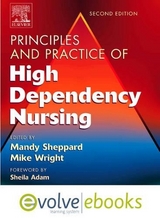 Principles and Practice of High Dependency NursingText and Evolve eBooks Package - Sheppard, Mandy; Wright, Michael W.