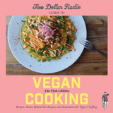 Two Dollar Radio Guide to Vegan Cooking: The Pink Edition -  Speed Dog,  Eric Obenauf,  Jean-Claude van Randy