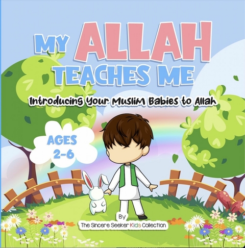 My Allah Teaches Me -  The Sincere Seeker Collection