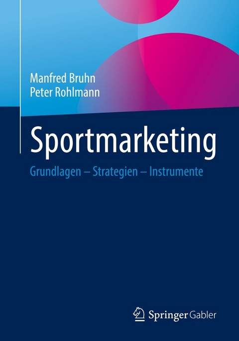 Sportmarketing - Manfred Bruhn, Peter Rohlmann