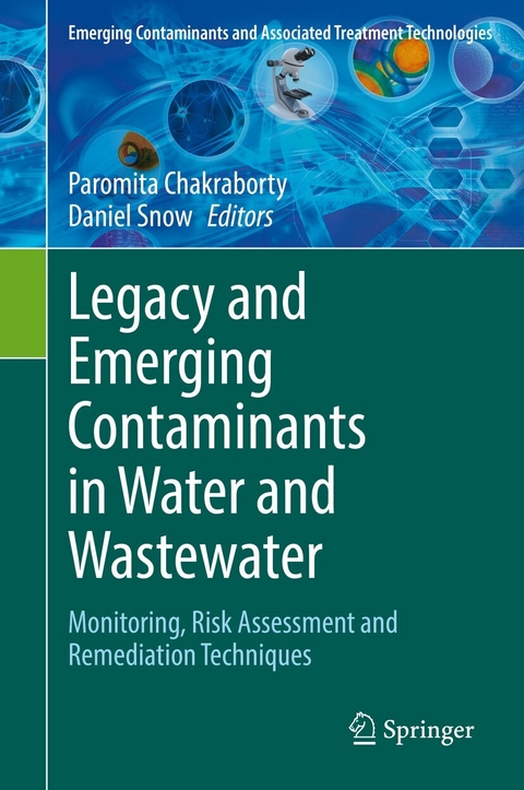 Legacy and Emerging Contaminants in Water and Wastewater - 