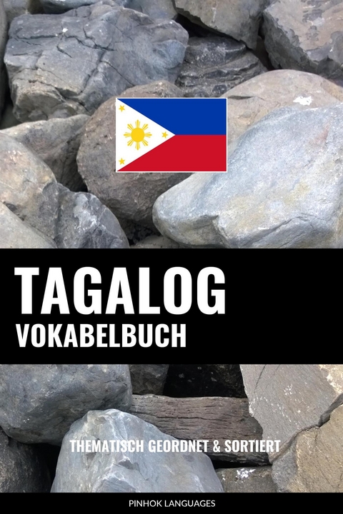 Tagalog Vokabelbuch - Pinhok Languages