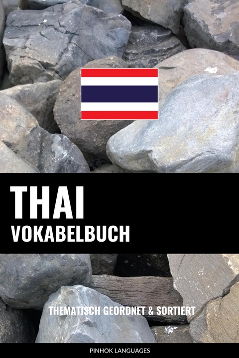 Thai Vokabelbuch - Pinhok Languages