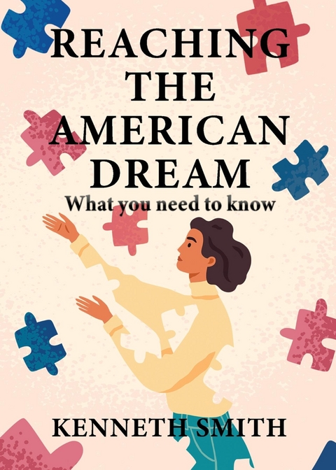 Reaching the American Dream -  Kenneth Smith