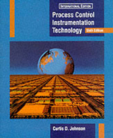 Process Control Instrumentation Technology - Johnson, Curtis D.