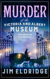 Murder at the Victoria and Albert Museum - Jim Eldridge