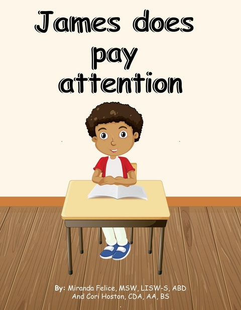 James does pay attention -  Miranda Felice,  Cori Hoston