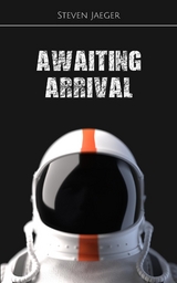 Awaiting Arrival - Steven Jaeger