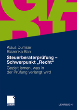 Steuerberaterprüfung - Schwerpunkt "Recht" - Klaus Dumser, Blazenka Ban