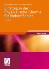 Einstieg in die Physikalische Chemie für Nebenfächler - Bechmann, Wolfgang; Schmidt, Joachim