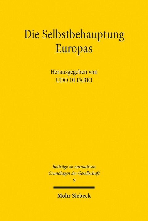 Die Selbstbehauptung Europas - 