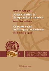 Social Cohesion in Europe and the Americas / Cohesión social en Europa y las Américas - 