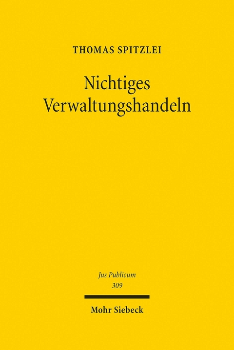 Nichtiges Verwaltungshandeln -  Thomas Spitzlei