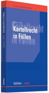 Kartellrecht in Fällen - Franz Jürgen Säcker, Maik Wolf