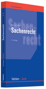 Sachenrecht - Jan Schapp, Wolfgang Schur