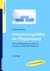 Formulierungshilfen zur Pflegeplanung - Friedhelm Henke