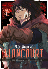 The Saga of Lioncourt: Volume 1 - Hiroaki Ogura,  Tugikuru Corp.