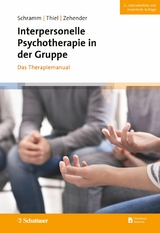 Interpersonelle Psychotherapie in der Gruppe, 2. Auflage -  Elisabeth Schramm,  Nicola Thiel,  Nadine Zehender