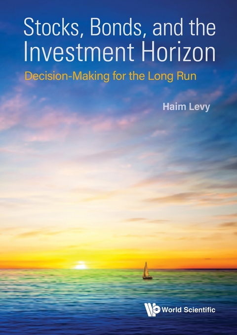 STOCKS, BONDS, AND THE INVESTMENT HORIZON - Haim Levy