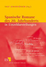 Spanische Romane des 20. Jahrhunderts in Einzeldarstellungen - 