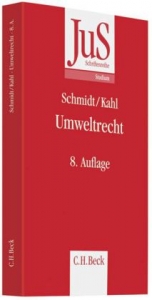 Umweltrecht - Reiner Schmidt, Wolfgang Kahl