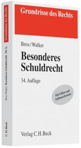 Besonderes Schuldrecht - Brox, Hans; Walker, Wolf-Dietrich