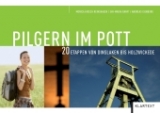 Pilgern im Pott - Monica Hirsch Reinshagen, Andreas Isenburg, Eva-Maria Ranft