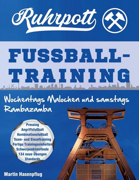 Ruhrpott Fußballtraining -  Martin Hasenpflug