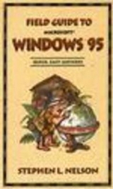 Field Guide to Microsoft Windows 95 - Nelson, Stephen L.