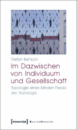 Im Dazwischen von Individuum und Gesellschaft - Stefan Bertschi