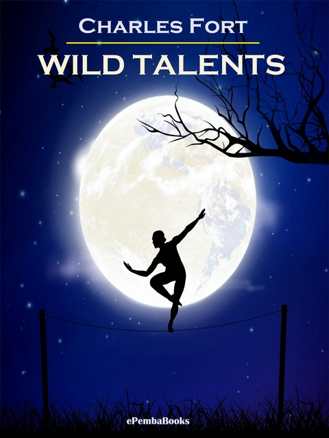 Wild Talents (Annotated) - Charles Fort