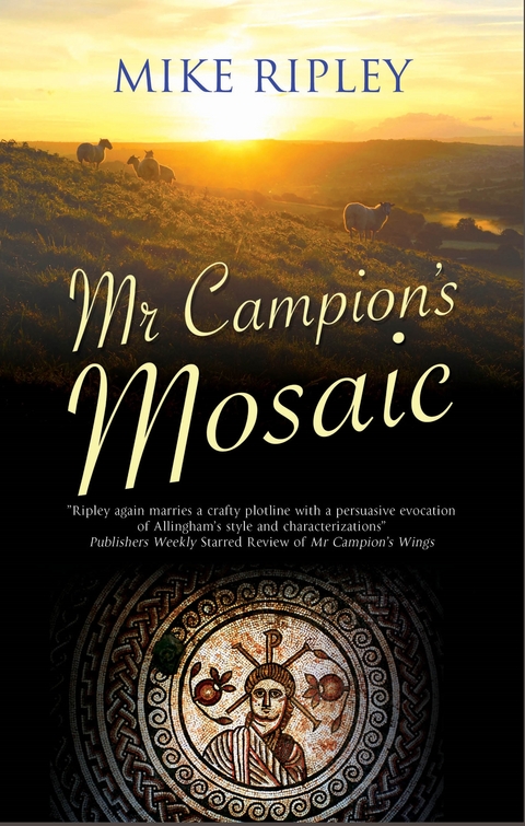 Mr Campion''s Mosaic -  Mike (Contributor) Ripley