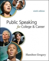 Public Speaking for College and Career with Connect Access Card Public Speaking - Gregory, Hamilton